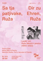 Plakat Konzert "Sa tja patjivake, Ruža (Dir zu Ehren, Ruža)", Lieder von Ruža Nikolić-Lakatos (1945-2022)